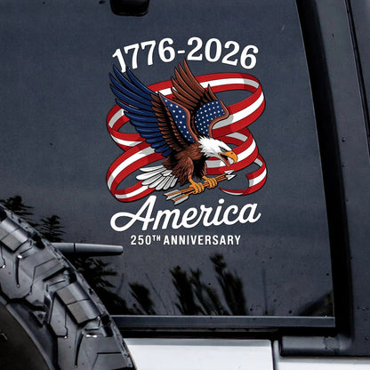 🔥 LIMITED TIME OFFER - God Bless America 250th Anniversary Decal, Christian Eagle Patriotic