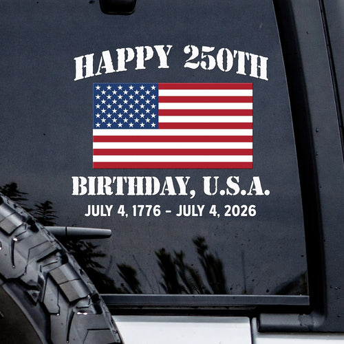 USA 250th Anniversary Decal – Happy Birthday American Flag Sticker for Car