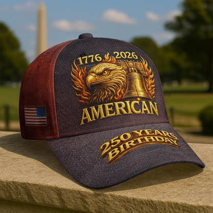 USA 250 Years Birthday Baseball Cap, 4th of July Hat, 1776–2026 Unisex Cap, Independence Gifts For Patriot
